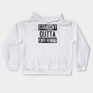 Straight Outta Two Rivers Distressed. Kids Hoodie